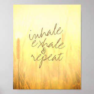 inhale exhale quote op foto van natuur poster