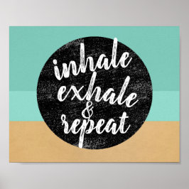 inhale exhale quote wand motivatie poster
