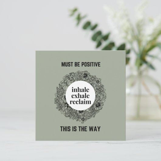 Inhale Exhale Reclaim | Moet een positief magneet (Staand voorkant)