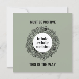 Inhale Exhale Reclaim   Moet een positief magneet 