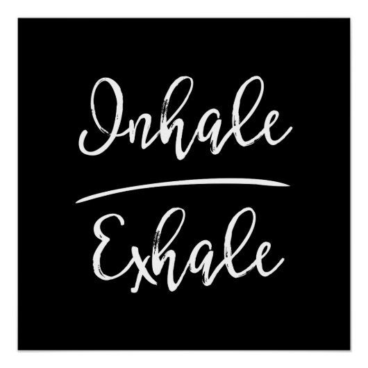 Inhale Exhale Typografie Perfect Poster (Voorkant)