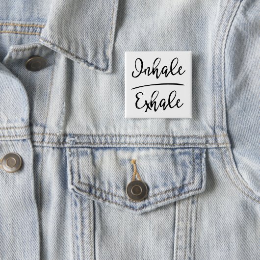 Inhale Exhale Typografie Vierkante Button 5,1 Cm (In situ)