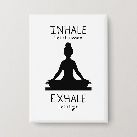 Inhale Exhale Yoga Button (Voorkant)