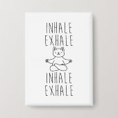 inhale Exhale yoga cat Button (Voorkant)