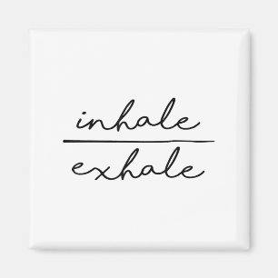 Inhale & Exhale Yoga Liefhebber Vrouwen Yoga Motiv Magneet