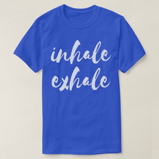 Inhale Exhale Yoga Meditation T-shirt (Design voorkant)