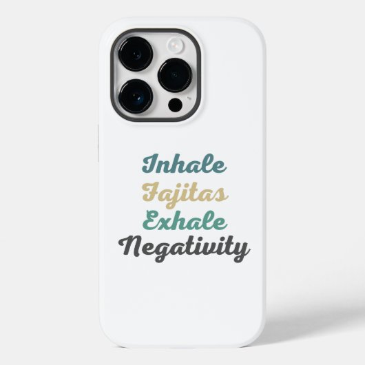 Inhale Fajitas Exhale Negatitive Phone Case (Achterkant)