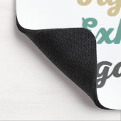 Inhale Fajitas Exhale Negatitivity Muismat (Hoek)