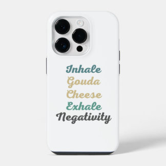 Inhale Gouda Cheese Exhale Negatitive Phone Case iPhone 14 Plus Hoesje