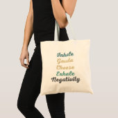 Inhale Gouda Cheese Exhale Negativiteit Tote Bag (Voorkant (product))
