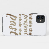 "INHALE HET CADEAU..." inspirerend citaat Case-Mate iPhone Case (Achterkant (horizontaal))