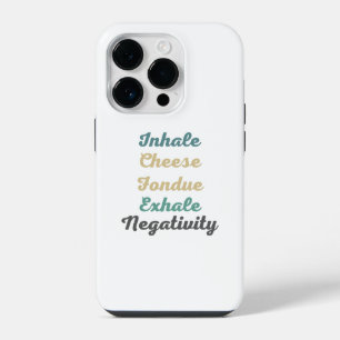 Inhale Kaasfondue Exhale Negativiteit Phonehoesje iPhone 14 Plus Hoesje