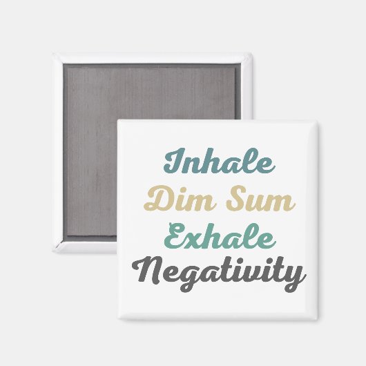Inhale kieuwnetten Sum Exhale Negatitive Magnets Magneet (Voorkant / Achterkant)