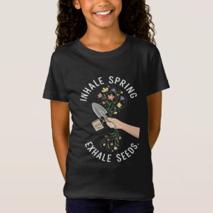 Inhale Lente Exhale Zaden Bloemisterij Tuin Enthou T-shirt
