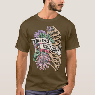 Inhale Peace Exhale Chaos Motivatie Gezegde Ment T-shirt