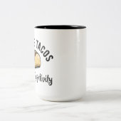 Inhale Tacos Exhale Negativiteit Tweekleurige Koffiemok (Center)