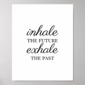 Inhale the future, exhale the past poster (Voorkant)