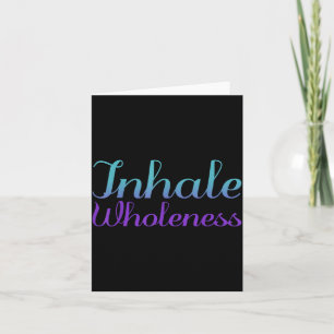 Inhale Wholeness Preventie Bewustzijn Design Kaart
