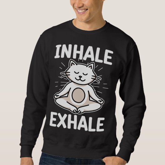 Inhale Yoga Cat Meditation Spiritual Exhale  Kitty Trui (Voorkant)