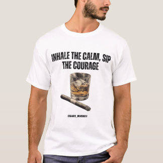 Inhaleer de kalmte, drink de moed sigaren en whisk t-shirt