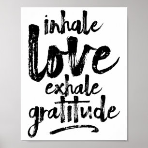 Inhaleer Liefde Exhaleer Dankbaarheid Yoga Inspire Poster
