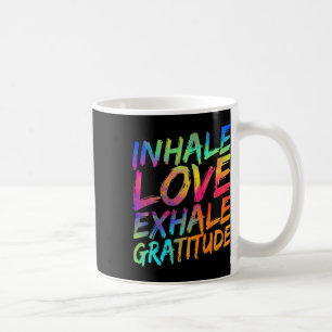 Inhaleer Liefde Exhaleer Dankbaarheid Yoga Meditat Koffiemok