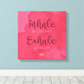 "Inhaleer mijn dromen" - gestrekt canvas Afdruk (Insitu (Houten vloer))
