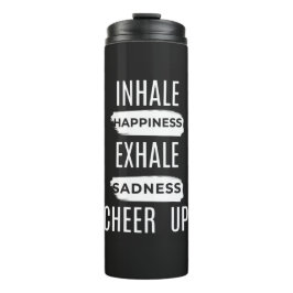 INHALEREN EN UITADMEN CHEER UP THERMOKOP  THERMOSBEKER
