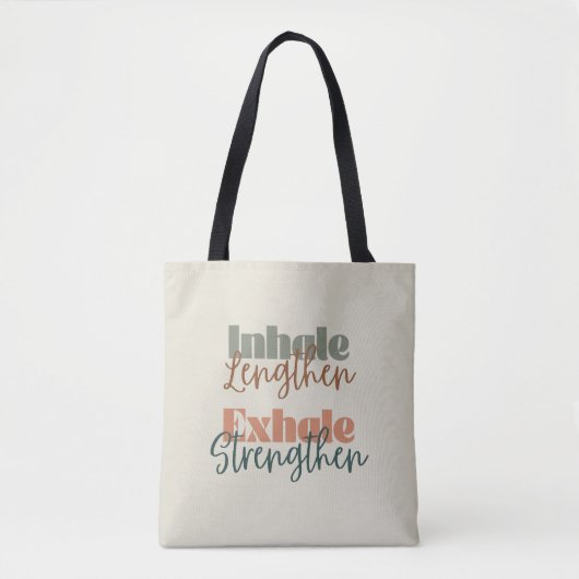 Inhaleren Lengte Uitademen Versterken Quote Pilate Tote Bag (Voorkant)