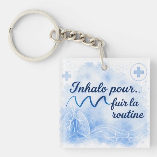 Inhalo om de routine te doorbreken sleutelhanger (Voorkant)