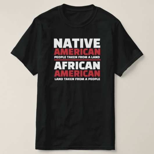 Inheemse Amerikanen en Afrikaanse Amerikanen T-shirt (Design voorkant)