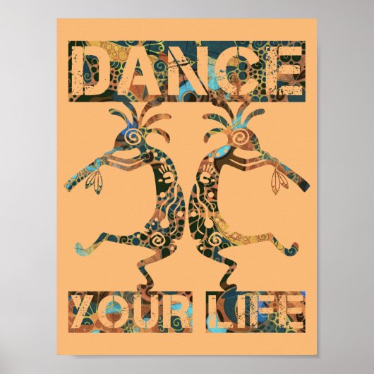 Inheemse Amerikanen Kokopelli - Dance Your Life 1 Poster (Voorkant)