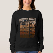 Inheemse typografie Indiaanse inheemse trots Trui (Voorkant)