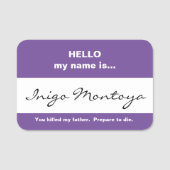 Inigo Montoya Name Tag (Voorkant)