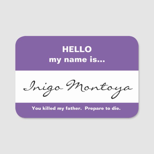 Inigo Montoya Name Tag (Voorkant)