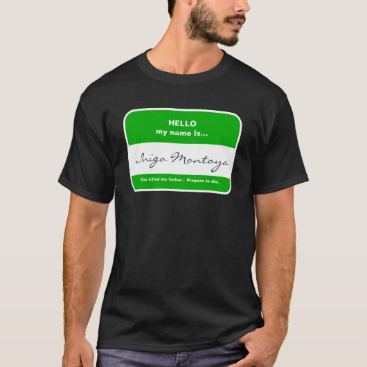 Inigo Montoya T-Shirt (Voorkant)