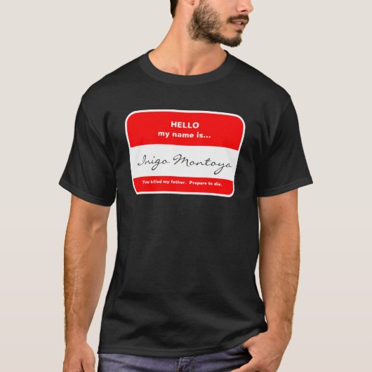 Inigo Montoya T-Shirt (Voorkant)