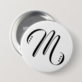 Initiaal Letter Monogram Modern Ronde Button 7,6 Cm (Voorkant /achterkant)