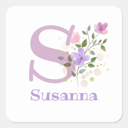 Initiaal Plus Naam Susanna & Flowers Design Vierkante Sticker (Voorkant)