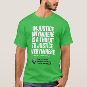 Injustice/Green Justice T-shirt