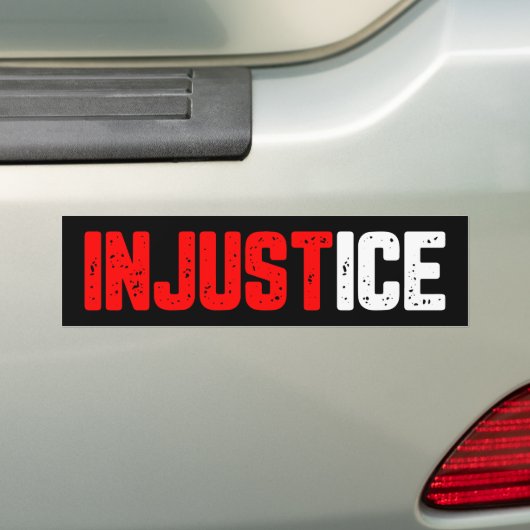 Injustice ICE Out Protest anti-ICE Bumpersticker (Op auto)