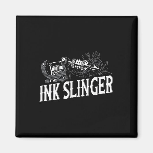 Ink Slinger - Tattoo Artiest Magneet (Voorkant)
