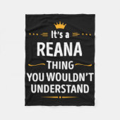 Inked Creation - Its A Reana Thing You Wouldn't Un Fleece Deken (Voorkant)