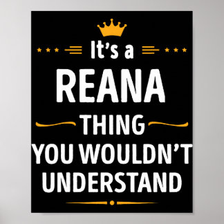 Inked Creation - Its A Reana Thing You Wouldn't Un Poster