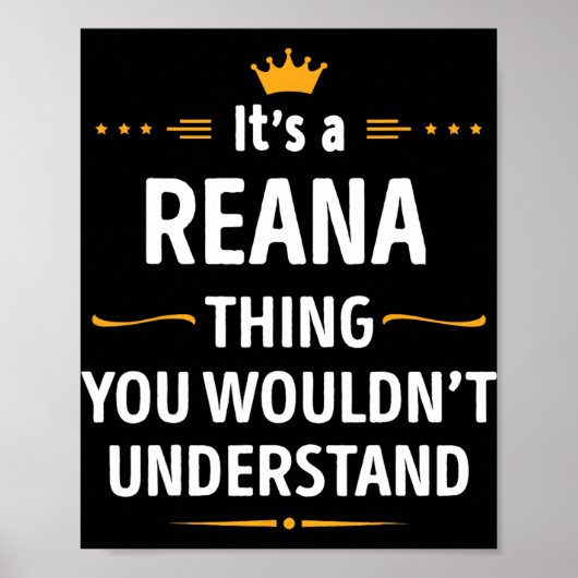 Inked Creation - Its A Reana Thing You Wouldn't Un Poster (Voorkant)