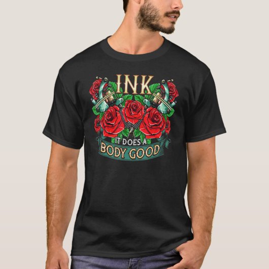 Inkt Het maakt een lichaamshoudende Tattoo machine T-shirt (Voorkant)