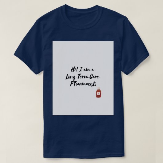 Inleiding zorgapotheker op lange termijn t-shirt (Design voorkant)