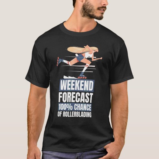 Inline Schaats Weekend Voorspelling Rollerblading T-shirt (Voorkant)