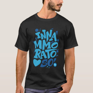 Innamorato sã² man t-shirt