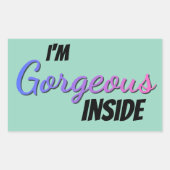 Inner Beauty I'm Gorgeous Inside Rechthoekige Sticker (Voorkant)